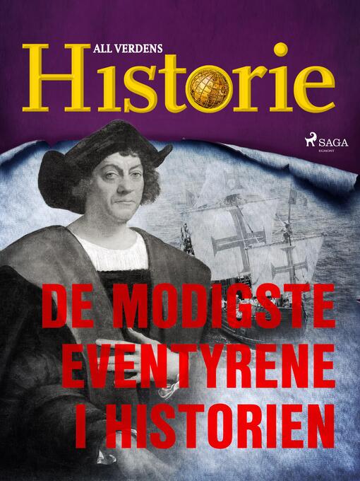 Title details for De modigste eventyrene i historien by All Verdens Historie - Available